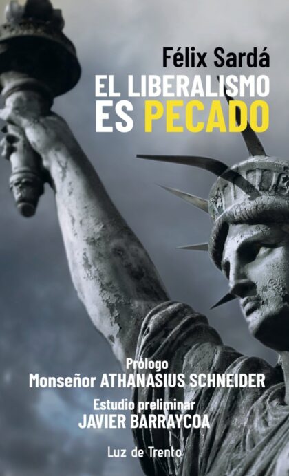 El liberalismo es pecado