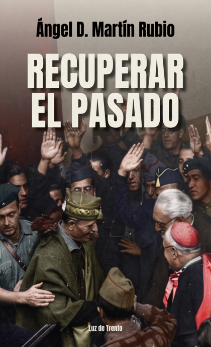 RECUPERAR EL PASADO